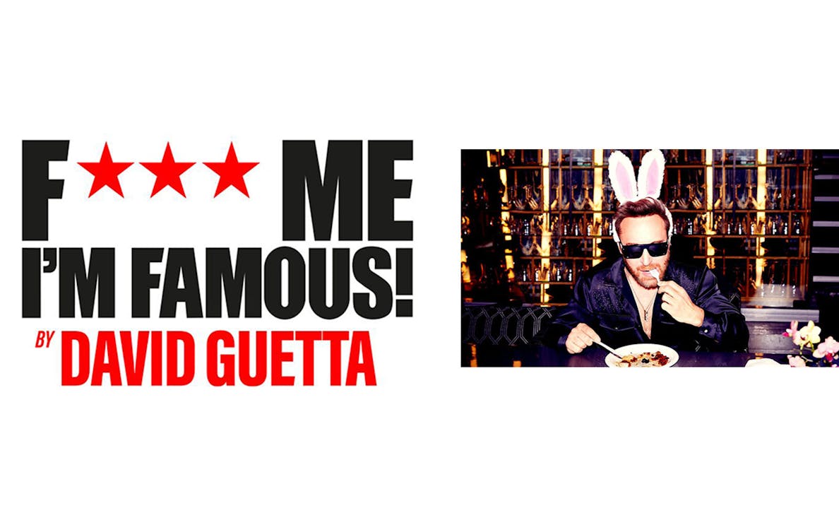 Ushuaïa Ibiza event poster for F*** ME I'M FAMOUS! by David Guetta.