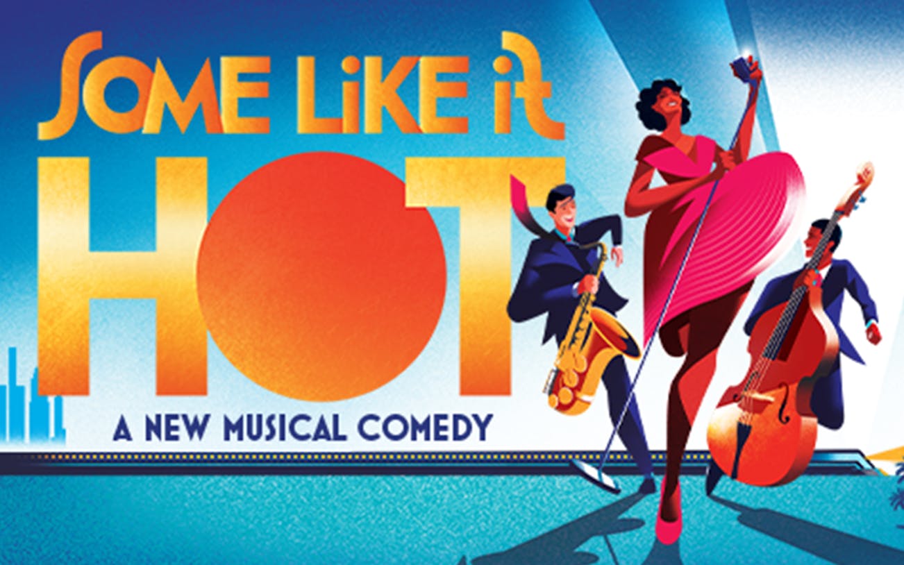 Musicians and singer performing in "Some Like it Hot" musical comedy poster.