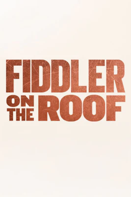 Fiddler on the Roof Tickets