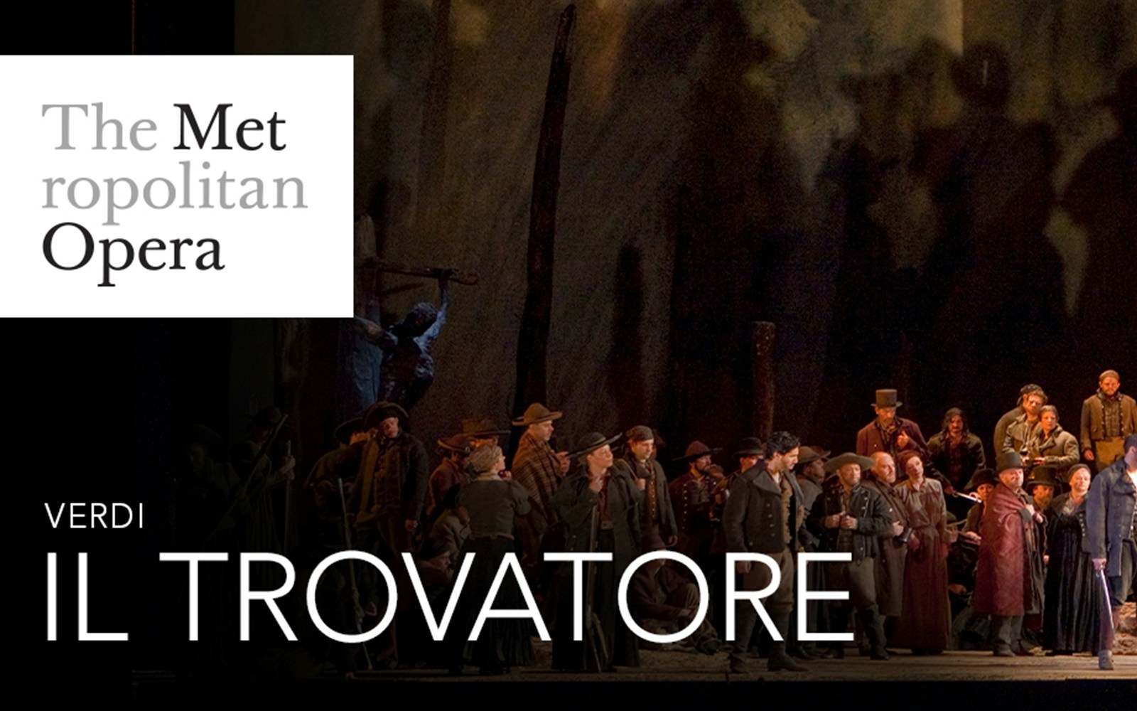 Il Trovatore performance at the Metropolitan Opera with cast on stage.
