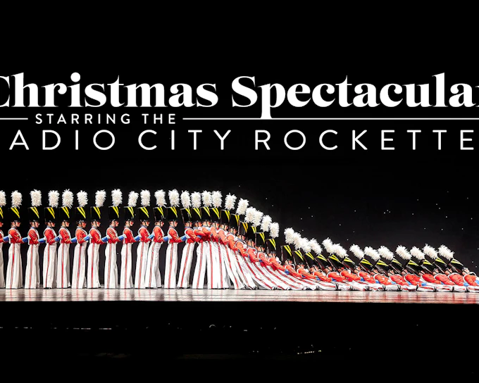 Christmas Spectacular Starring the Radio City Rockettes®