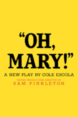 Oh, Mary!