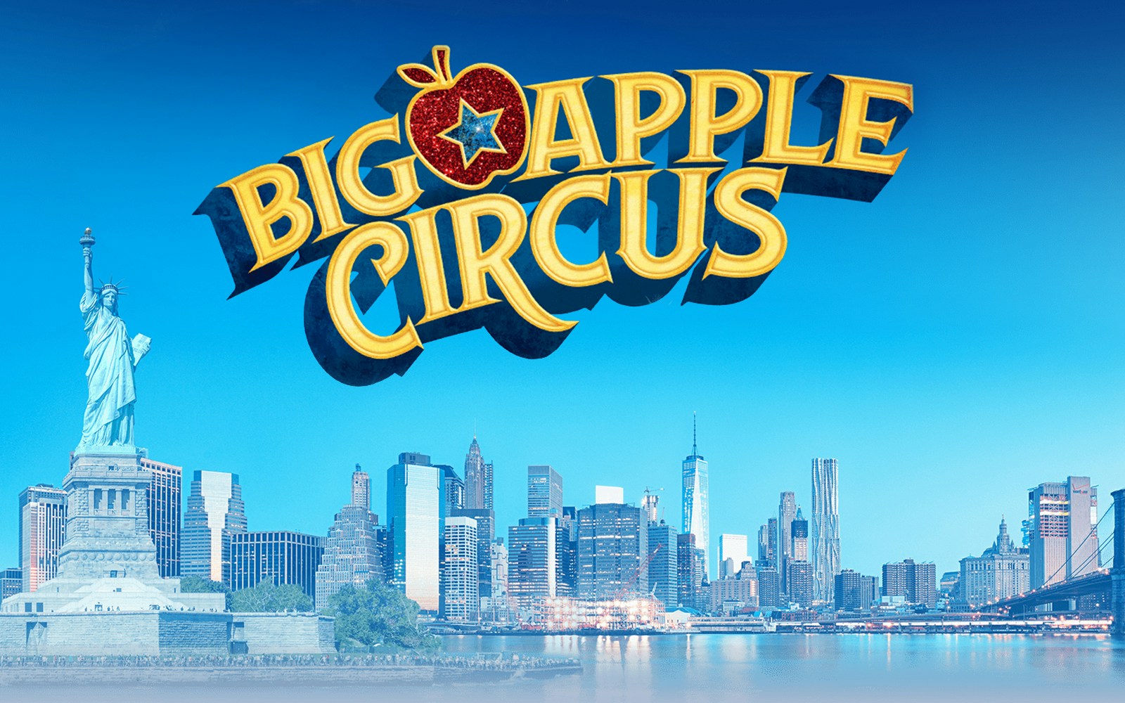 Big Apple Circus logo above New York City skyline with Statue of Liberty.