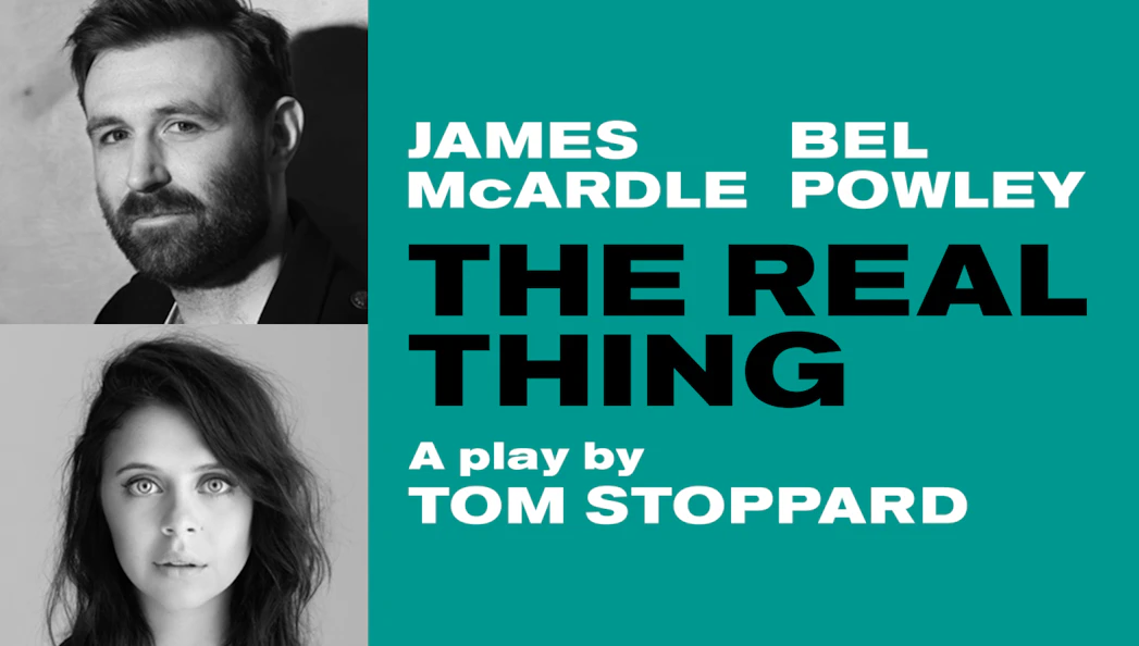 James McArdle and Bel Powley in "The Real Thing" by Tom Stoppard.