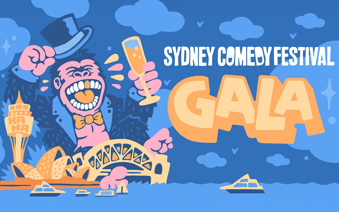 Sydney Comedy Festival Gala poster with a cartoon gorilla, Sydney Opera House, and Harbour Bridge.