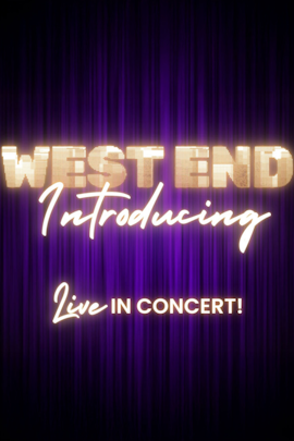 West End Introduction