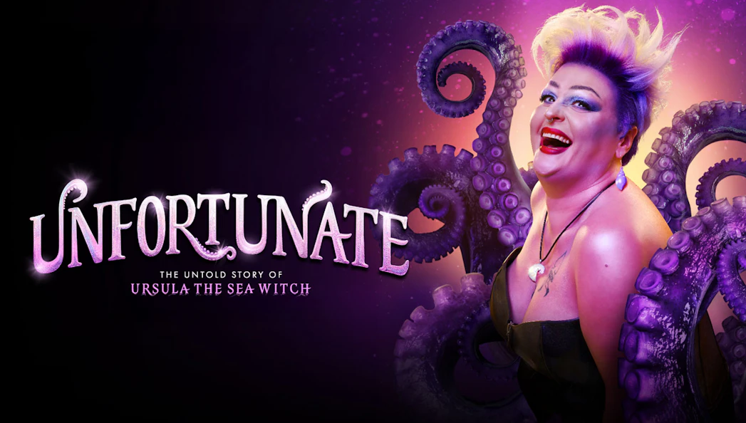 Unfortunate: The Untold Story of Ursula the Sea Witch Westend Show poster with character and tentacles.