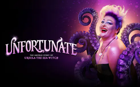 Unfortunate: The Untold Story of Ursula the Sea Witch Westend Show poster with character and tentacles.