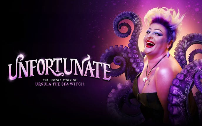 Unfortunate: The Untold Story of Ursula the Sea Witch Westend Show poster with character and tentacles.