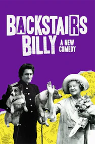Backstairs Billy play poster featuring a man in a suit with a royal crown in the background.