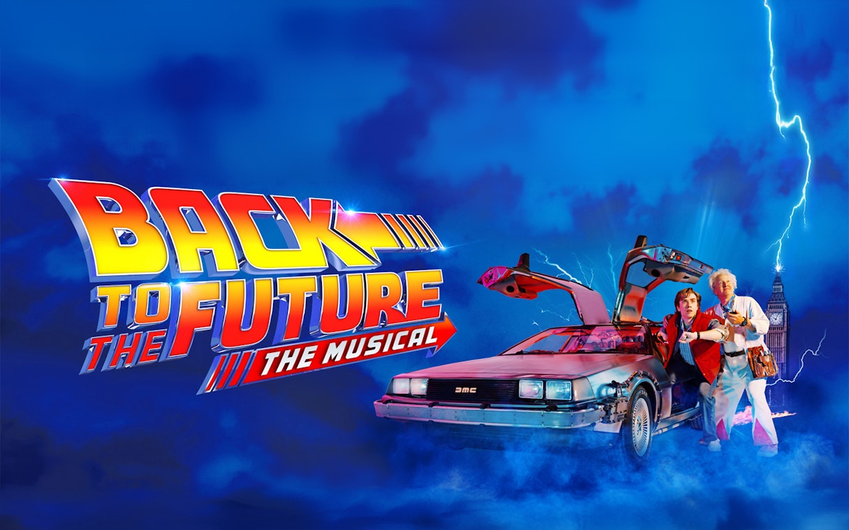 Back to the Future musical poster with DeLorean and characters in front of Big Ben