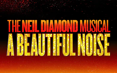 A Beautiful Noise, The Neil Diamond Musical poster, Brisbane.