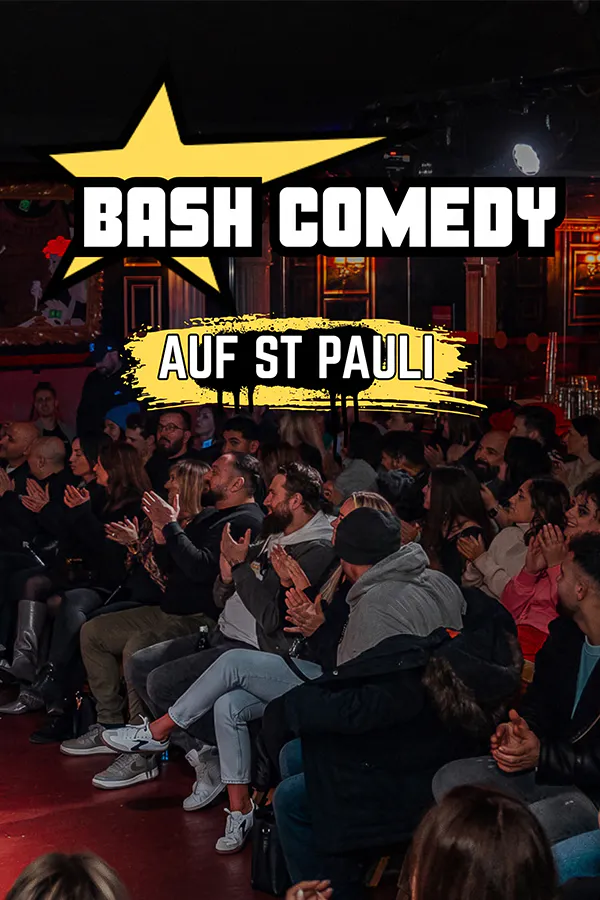 Hamburg St. Pauli: Bash Comedy – The Stand-Up Comedy Show