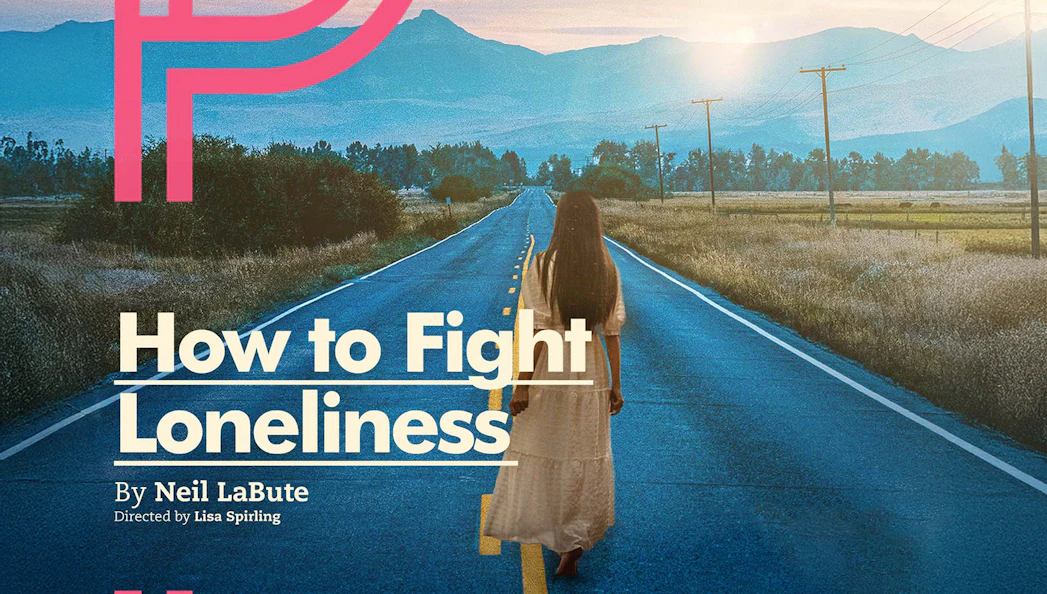 Woman walking alone on a rural road at sunset, text overlay "How to Fight Loneliness.