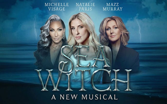 Sea Witch musical poster with three performers, West End show