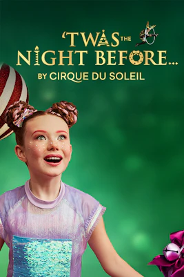 Cirque du Soleil 'Twas The Night Before poster with a smiling performer.