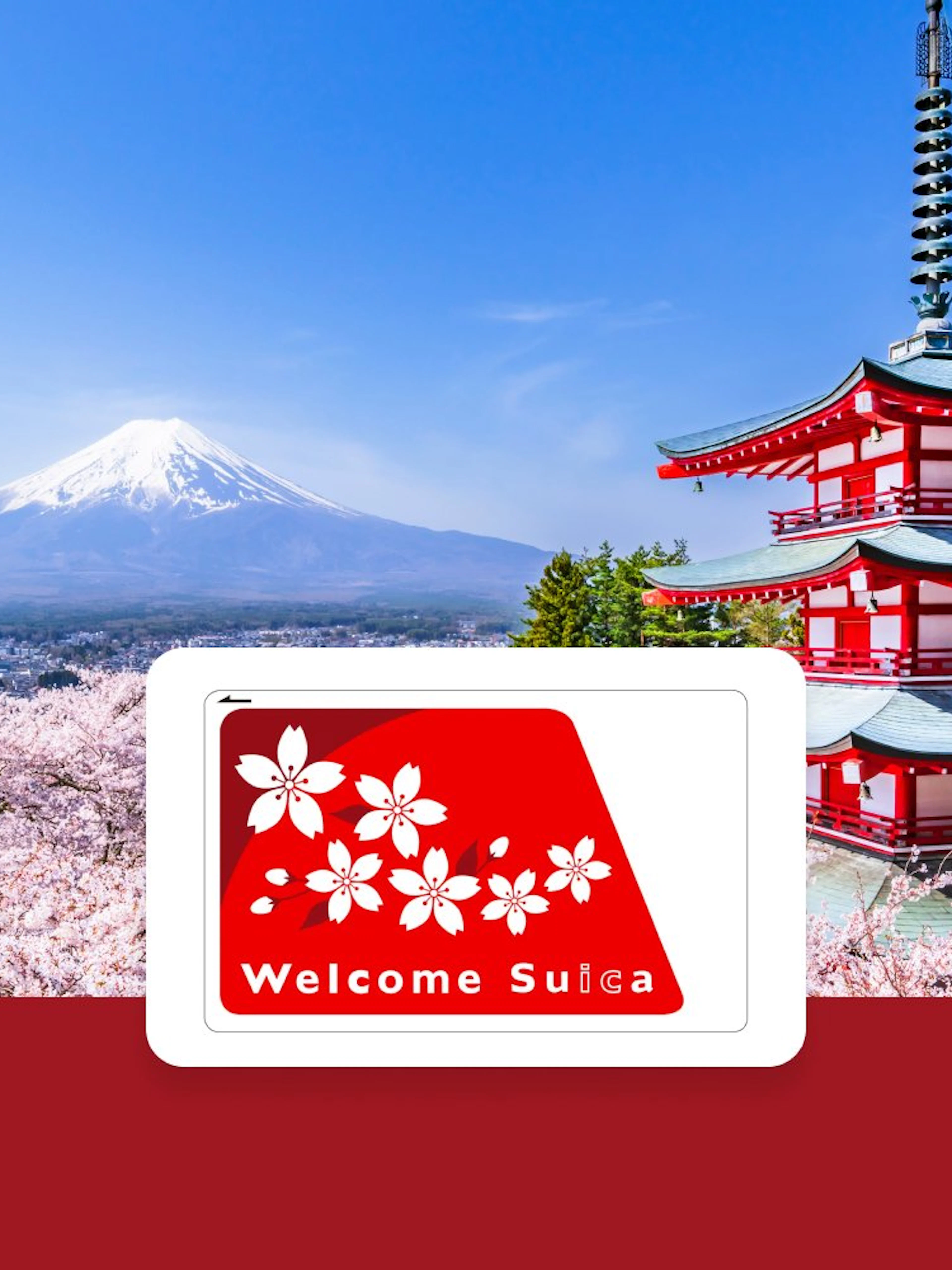 Welcome Suica IC Card with Mount Fuji and Chureito Pagoda in spring.