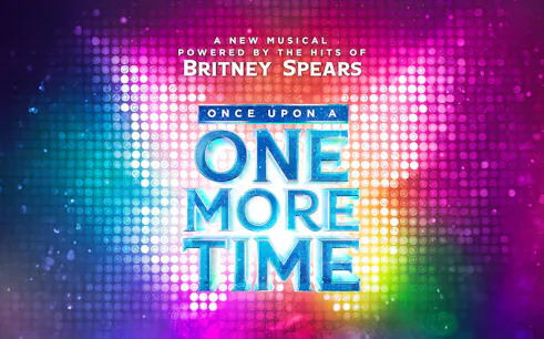 Once Upon a One More Time musical poster with colorful background