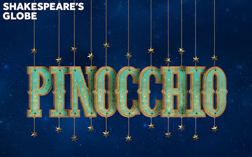 Pinocchio show poster at Shakespeare's Globe, West End