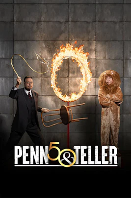 Penn & Teller poster with a flaming hoop and a person in a lion costume