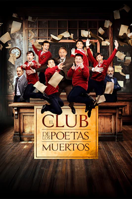 Students in red uniforms jumping on a desk with papers flying, "El Club de los Poetas Muertos" sign.