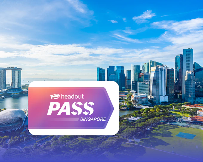 Headout Singapore Pass: Save up to 40% at All Top Attractions