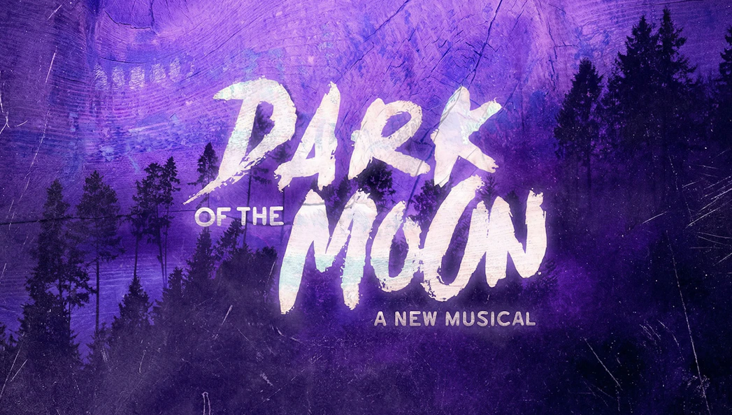 Dark of the Moon musical poster with forest silhouette, Westend show