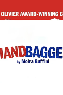 Silhouettes of two figures with text 'Handbagged' by Moira Buffini, promoting comedy show.