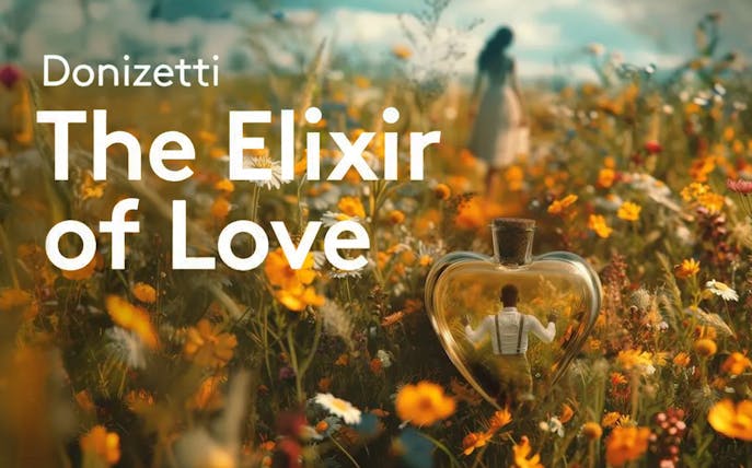 Donizetti's "The Elixir of Love" title over a field of wildflowers with a heart-shaped bottle.