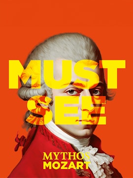 Portrait of Mozart with 'Must See' text, promoting Mythos Mozart tour.