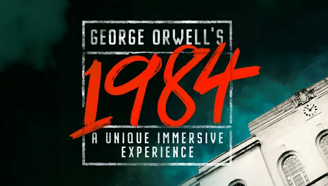George Orwell's 1984 immersive experience poster with building and clock