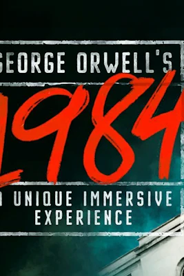 George Orwell's 1984 immersive experience poster with building and clock