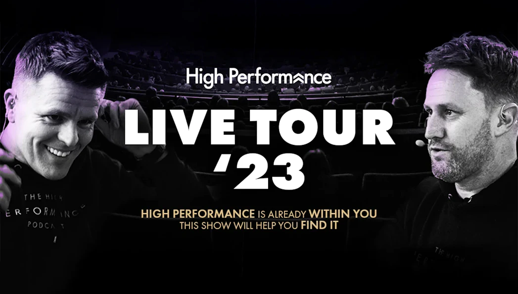High Performance Live Tour '23 promotional image with audience in background.