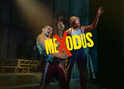 Mexodus the Musical