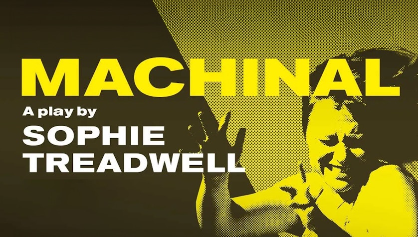 Machinal Play | London Tickets | Old Vic Theatre