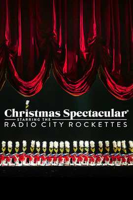 Christmas Spectacular Starring the Radio City Rockettes®