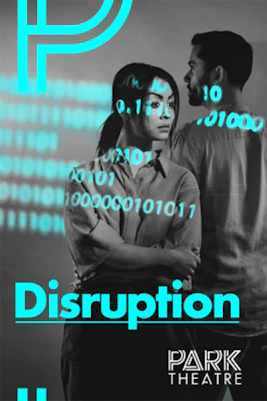 London theatre show poster featuring the word "Disruption" in bold text.