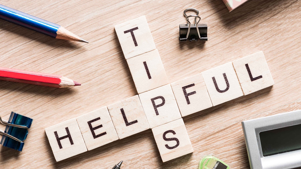 Helpful Tips