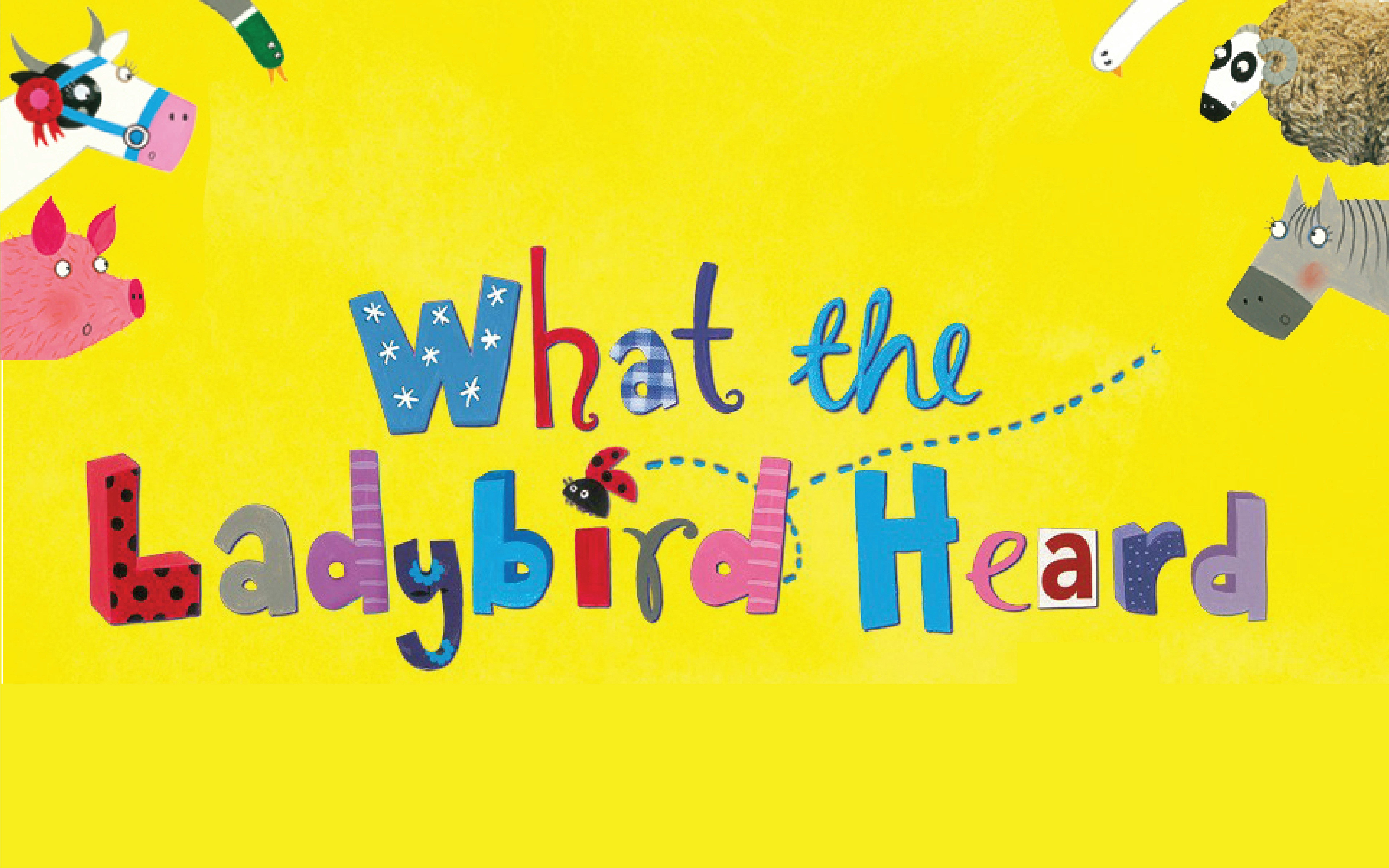 What The Ladybird Heard title with colorful letters and farm animals on yellow background.