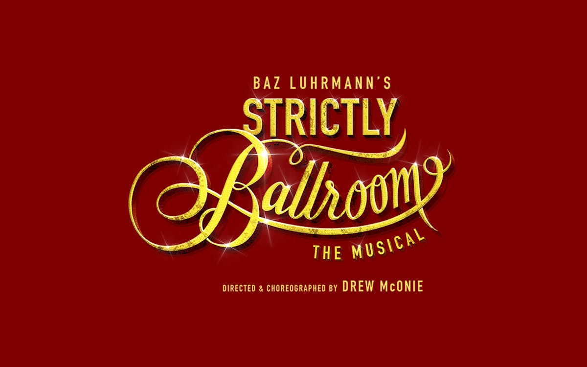 strictly ballroom the musical london