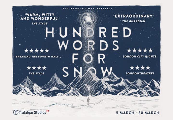 Best west end Shows A Hundred Words for Snow