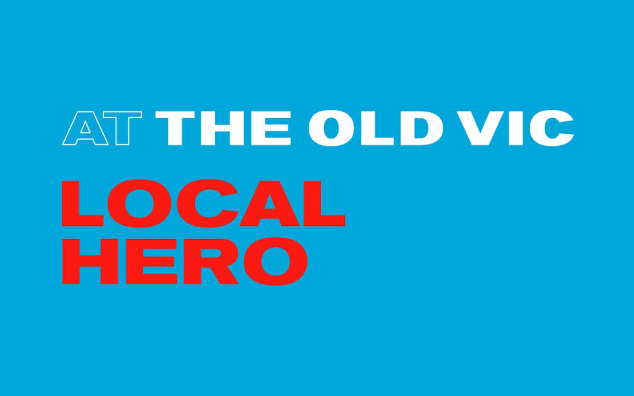 Local Hero at The Old Vic theater poster