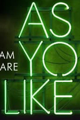 Neon sign of William Shakespeare's As You Like It play title