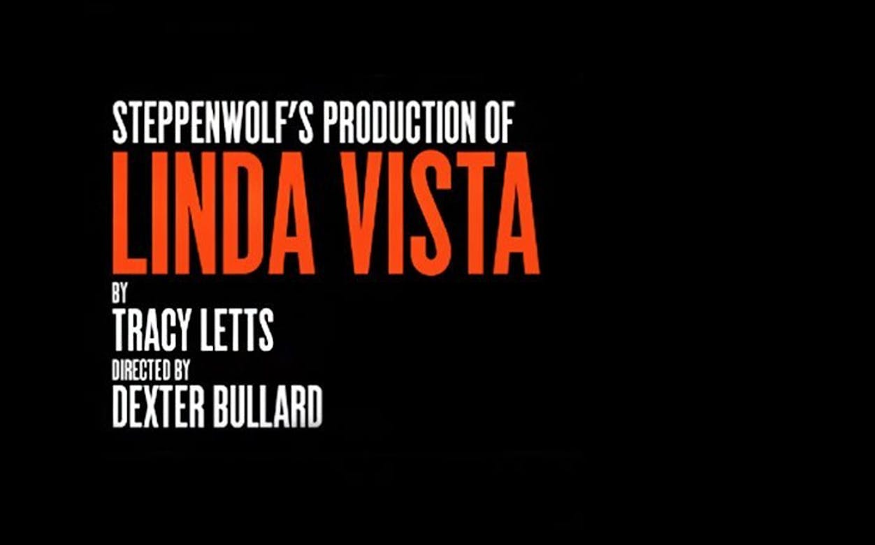 Steppenwolf's production of Linda Vista by Tracy Letts, directed by Dexter Bullard.