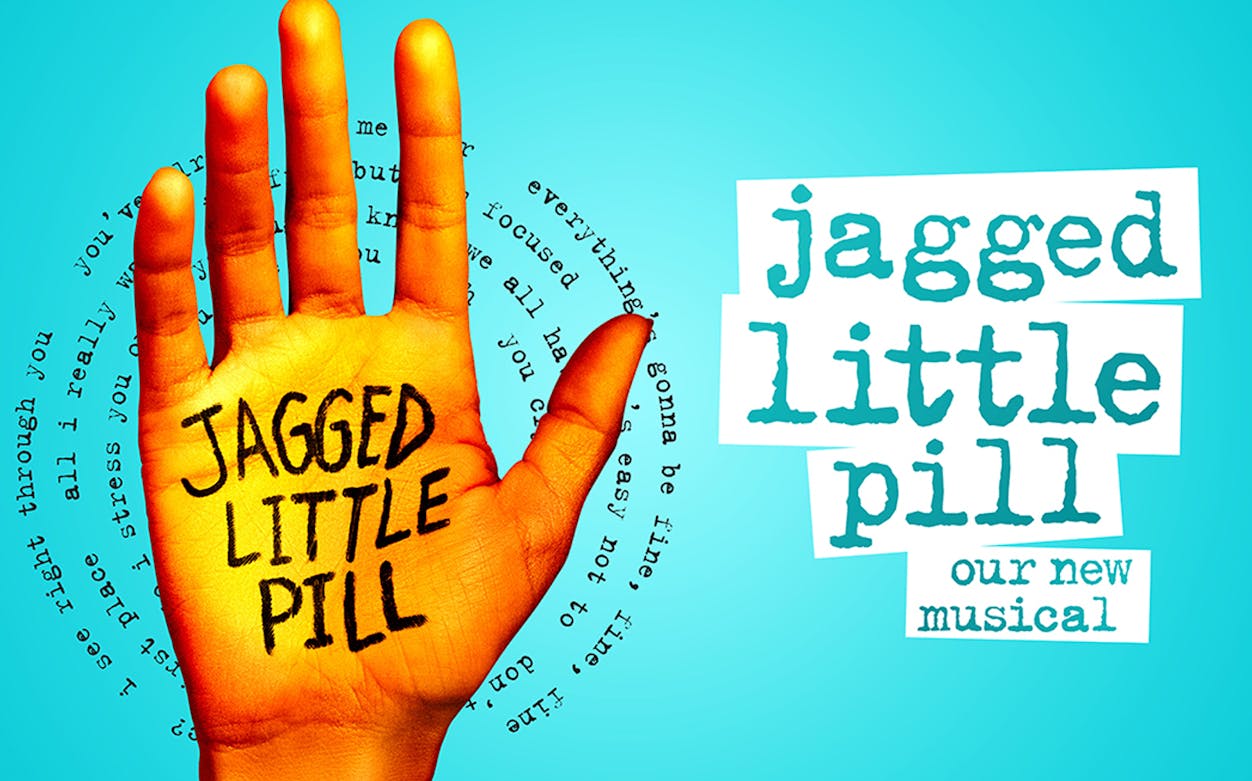 Hand with "Jagged Little Pill" text, promoting the new musical.