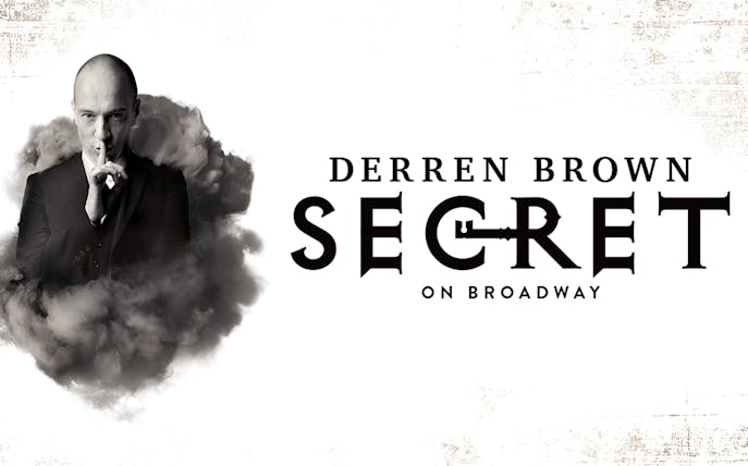 Derren Brown: Secret show poster with mysterious theme on Broadway.