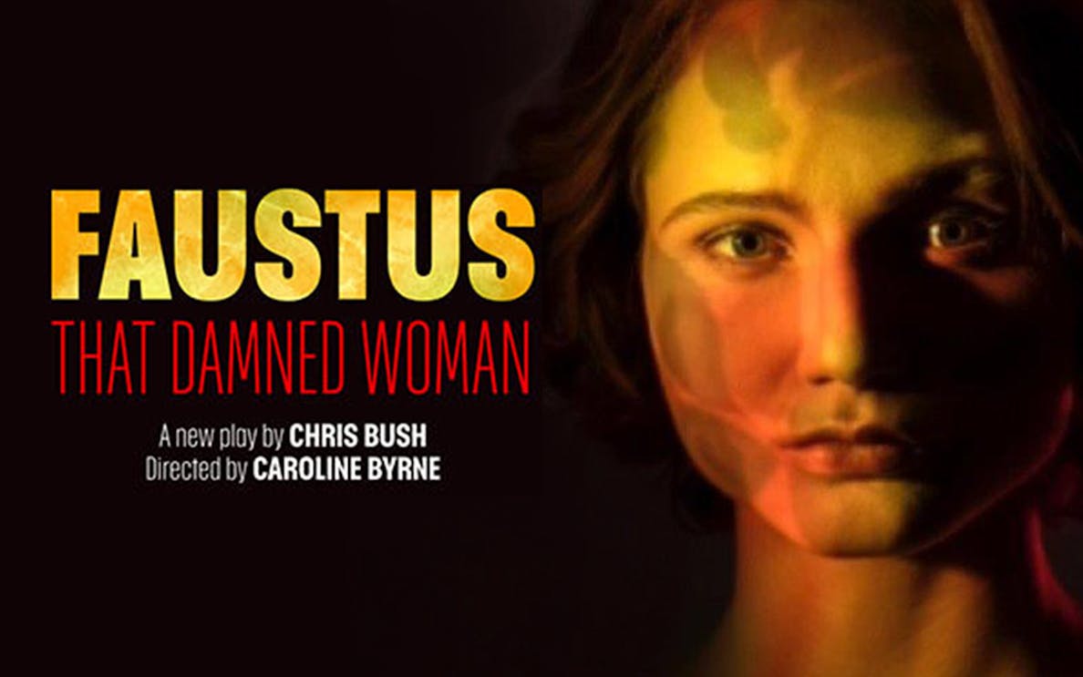 Faustus: That Damned Woman play poster with dramatic lighting on a woman's face.