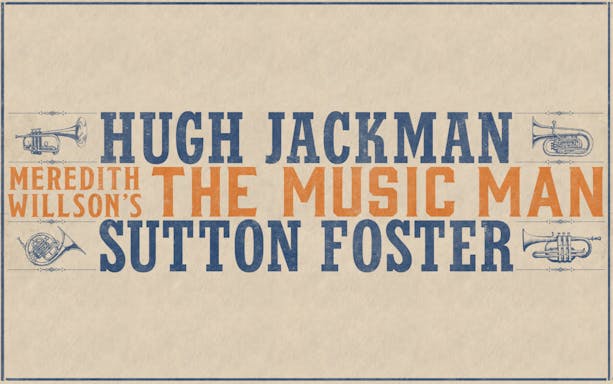 The Music Man" poster featuring Hugh Jackman and Sutton Foster.