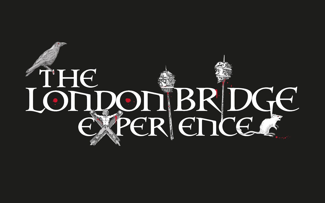 The London Bridge Experience logo with raven, skulls, and rat.