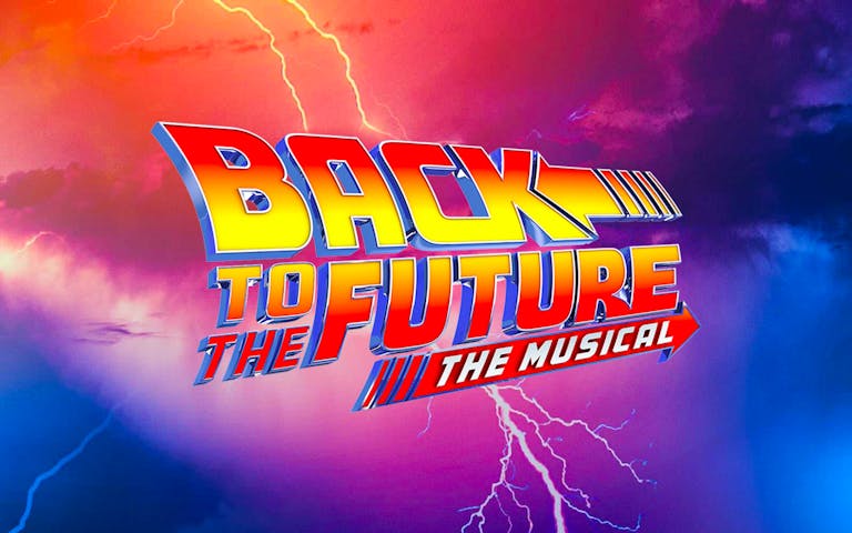 Back to the Future Tickets | London Musical | Headout